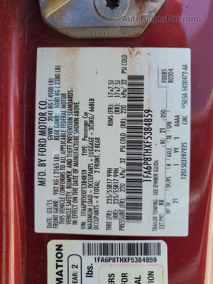 2015 Ford Mustang  Burgundy vin: 1FA6P8THXF5384859