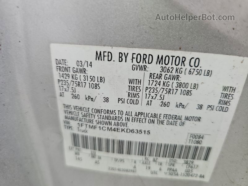 2014 Ford F150   vin: 1FTMF1CM4EKD63515